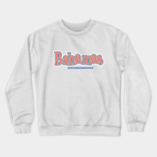 Bahamas Crewneck Sweatshirt